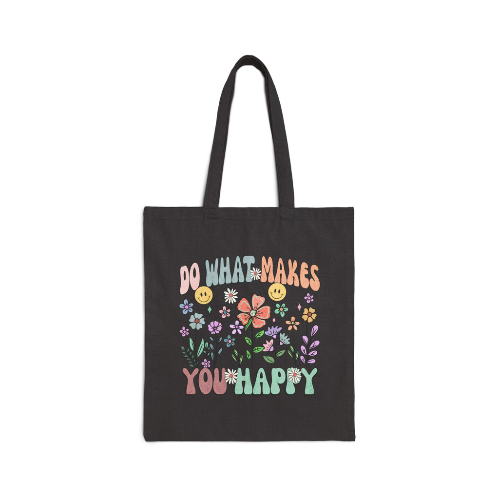 "Do What Makes You Happy" Cotton Canvas Tote Bag